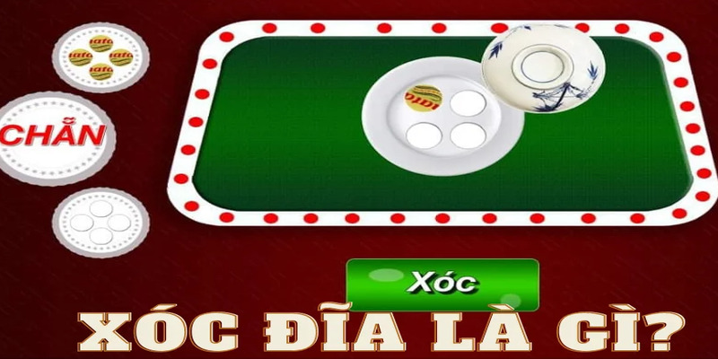 Xóc dĩa là gì